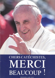 chers catechistes merci pape Francois