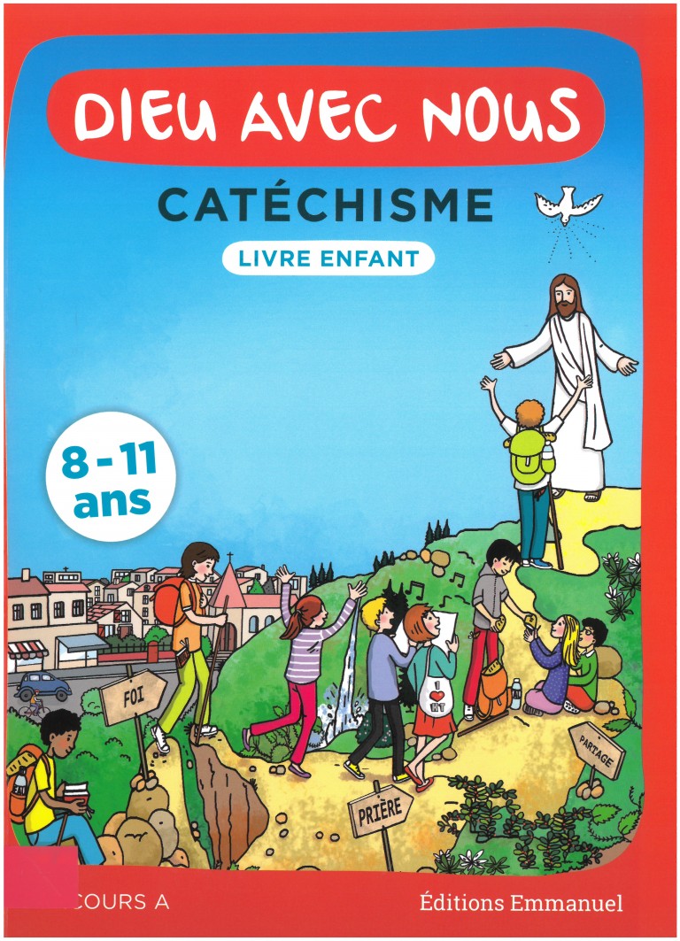 Collection « Dieu Avec Nous », 3 Ans De Catéchisme Pour Les 8-11 Ans