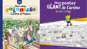 Mon cahier de coloriage Carême et Pâques, Mon poster géant de Carême à colorier, 2020, éd. Artège Le Sénevé.