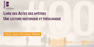 Une série de podcasts sur les Actes des Apôtres.