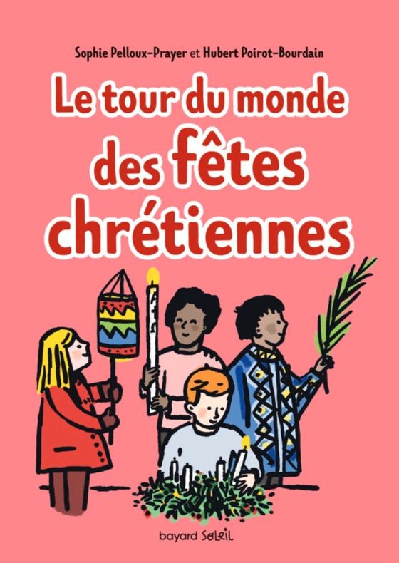 le tour du monde des fetes et traditions